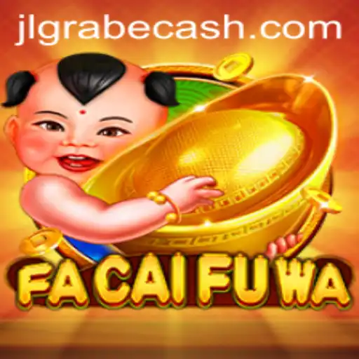 Discover the Exciting World of FaCaiFuWa: A Global Phenomenon